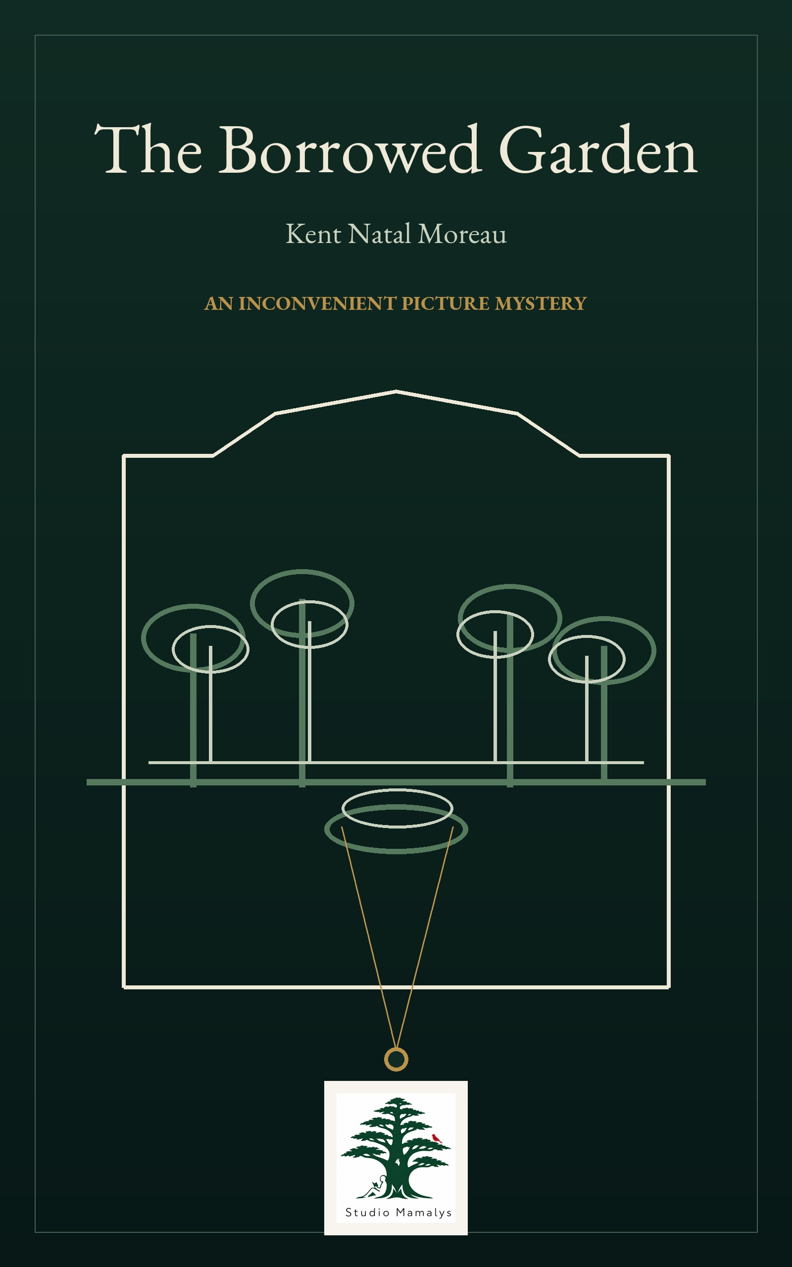 The Borrowed Garden by Kent Natal Moreau, book cover
