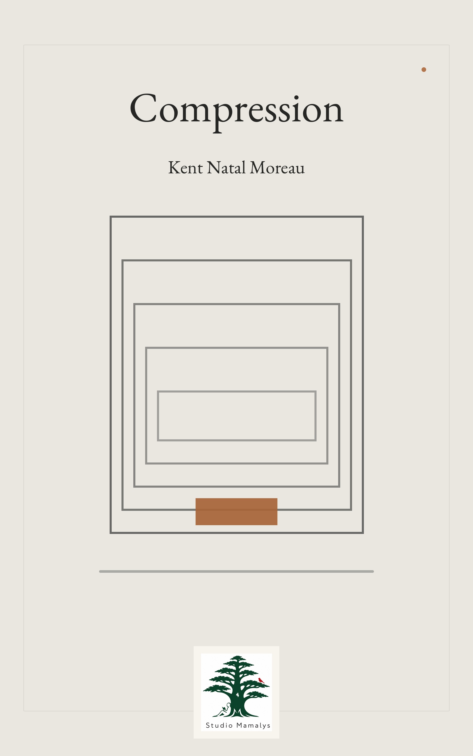 Compression by Kent Natal Moreau, book cover