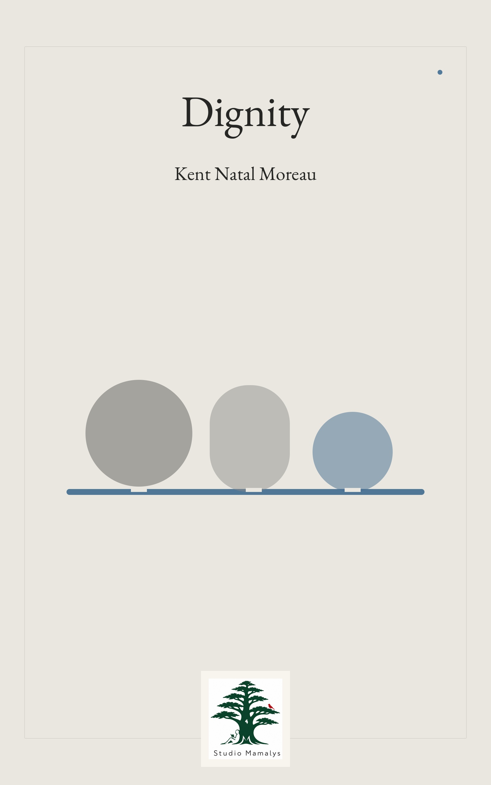 Dignity by Kent Natal Moreau, book cover