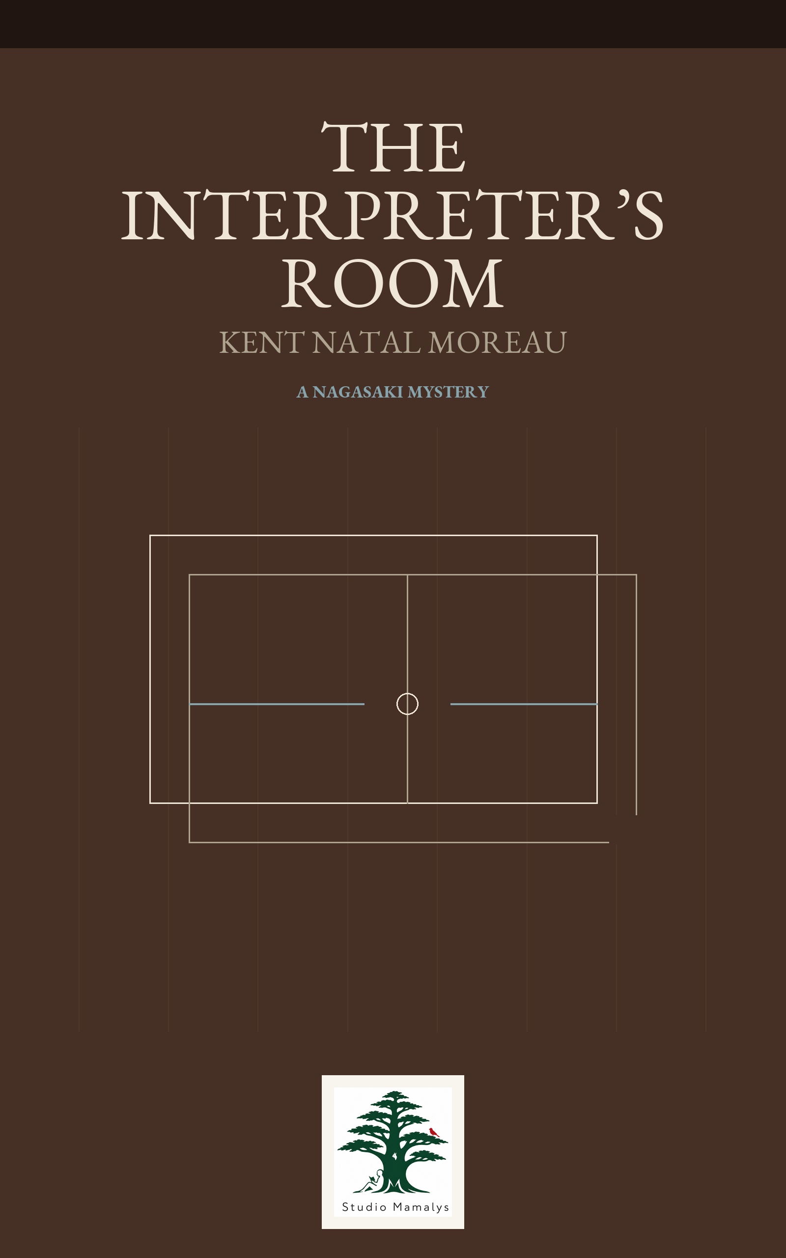 The Interpreter’s Room by Kent Natal Moreau, book cover